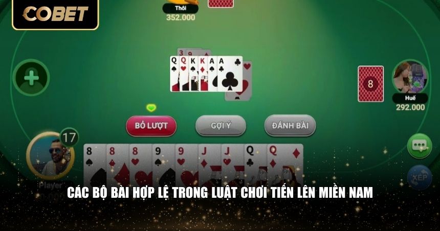 Các bộ bài hợp lệ trong luật chơi tiến lên miền Nam