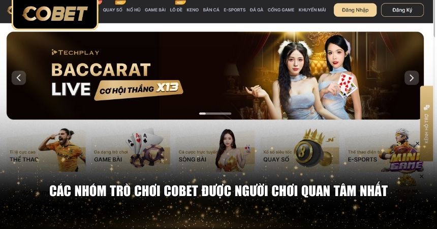 Các nhóm trò chơi Cobet được người chơi quan tâm nhất