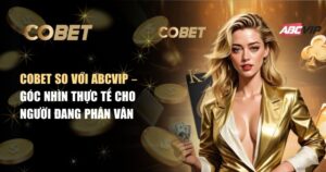 Cobet so với Abcvip