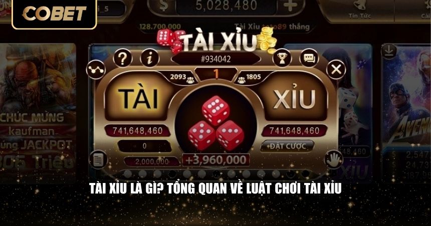 Tài xỉu là gì? Tổng quan về luật chơi tài xỉu