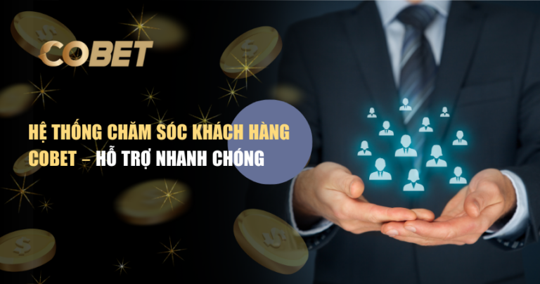 hệ thống chăm sóc khách hàng Cobet